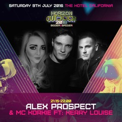 Alex Prospect & MC Korkie Ft Kerry Louies. On A Mission, Horizon Outdoor Anthem 2016