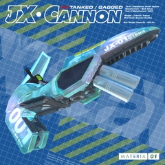 JX Cannon - Tanked (out 8 July on Materia)