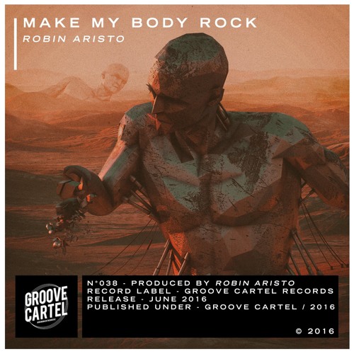 Robin Aristo - Make My Body Rock (Original Mix)