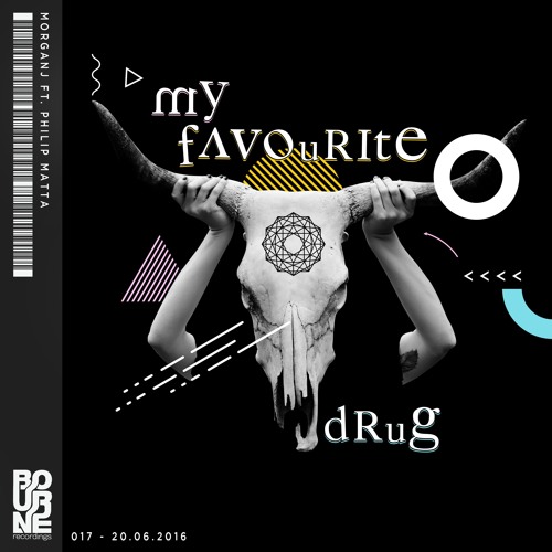 MorganJ ft. Philip Matta - My Favourite Drug (Original Mix) [Bourne Recordings] OUT NOW!