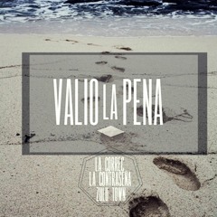 Valio La Pena  (Prod. La Correc)