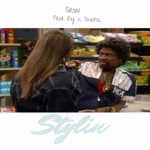 Stylin' [Prod. By K Swisha]