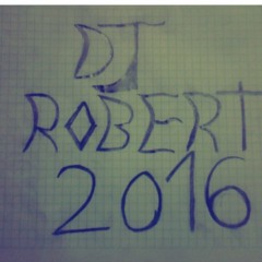 Dj Robert 2016 Minimix