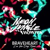 Neon Jungle Vs. Showtek - Braveheart (Lou Van Grey Mashup Remix)+ FREE DOWNLOAD