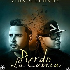 Zion Y Lennox - Pierdo La Cabeza Version Old Prod.Dj Soroer