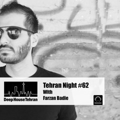 Tehran Night #62 With Farzan Badie