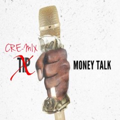 Money Talk - Lil Cre