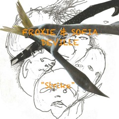 Froxie & sofia deville - STRIKE