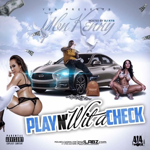 PLAYIN WIT A CHECK - YBN KENNY Hosted By DJ KTB (1) (2)