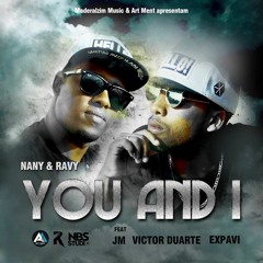You and I- Art Ment feat JM, Victor Duarte & Expavi