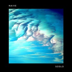 Naive (ft. Jess Bauer)