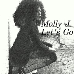 Molly J - Let's Go