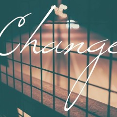 Change - Finn x Austin Dickerson