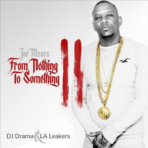 Joe Moses - Nothing To Something