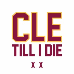 Till I Die (Cavs Remix)