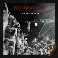 Saint Clair - No Favors (Prod. White Ferrari)