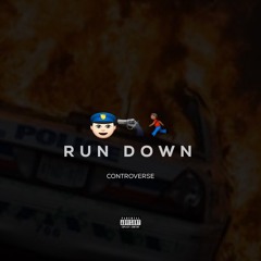 Controverse - Run Down