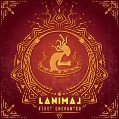 LANIMAL - First Encouter EP