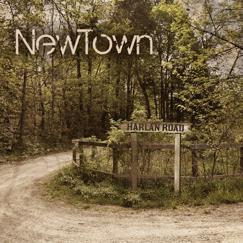 NewTown -  "Harlan Road"