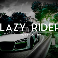 Lazy Rider (Visit us at: LazyRidaBeats.com)