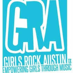 Girls Rock Austin Camp Song (recorded at Ice Cream Factory Studios, engineer: Matt Parmenter)