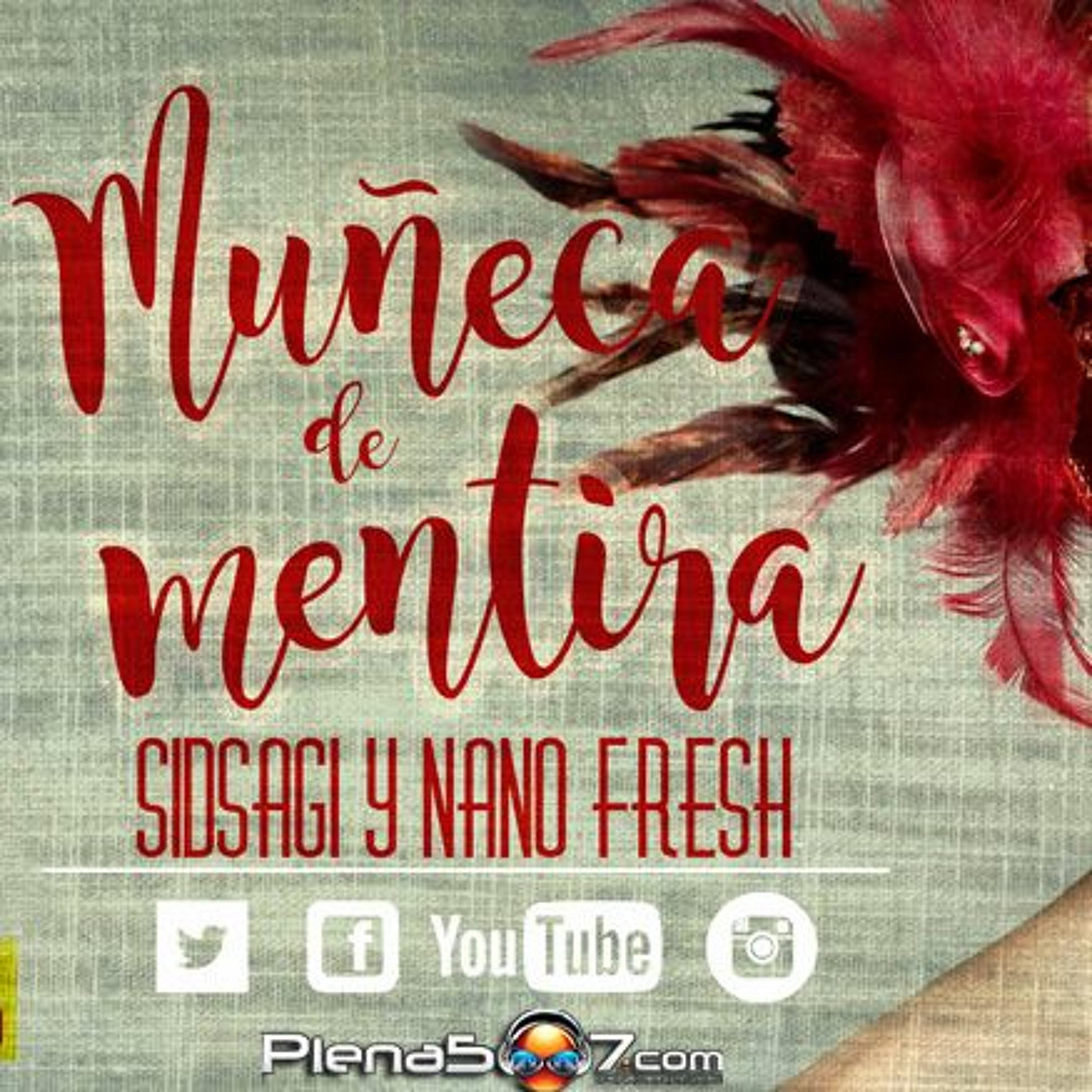 Nano Fresh ft Sidsagi - Muñeca De Mentira episode artwork