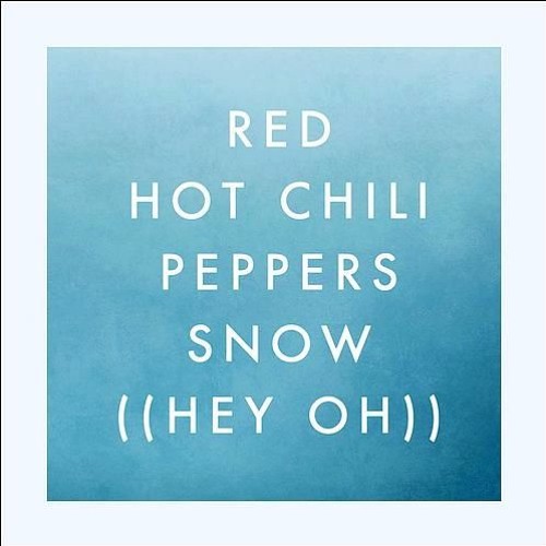 vil beslutte brochure kande Stream Red Hot Chili Peppers - Snow (Hey Oh) (Instrumental) by Salvador  Melgar | Listen online for free on SoundCloud