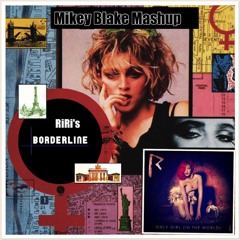 Madonna & Calvin Harris & Rhianna RiRi's Borderline Mikey Blake Mashup)