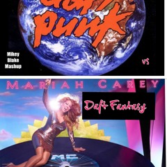 Mariah Carey Daft Fantasy (Mikey Blake Mashup)