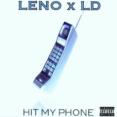 BullyWorld Leno x Trapboy LD - Hit My Phone
