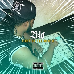 B-LO First Of The Month (Prod. by Pudd)