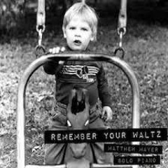 01 REMEMBER YOUR WALTZ