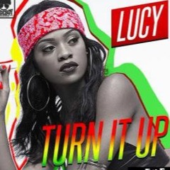 Lucy - Turn It Up (RmX By J-Wins)