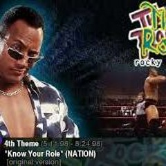 The Rock- Know Your Role (Nation 4th Theme) [May'98/Aug'98]