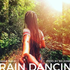 Rain Dancing