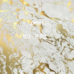 NOX - Rebel