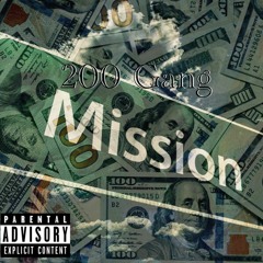 On A Mission - (Dey200 Ft Quen200)Prod-StackBoyTwaun