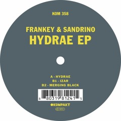 Frankey & Sandrino - Hydrae - Snippet