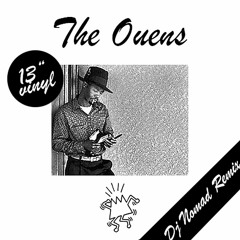 The Ouens - Ouens (Nomad's Edit)