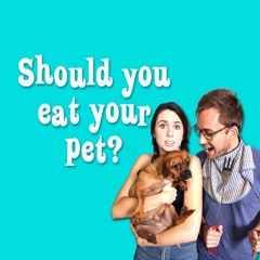 Should you eat your pet?
