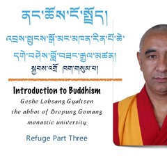 Introduction To Buddhism Part Three