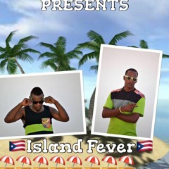 ISLAND FEVER BY DRECK & K.I (FINISH MASTER COPY)