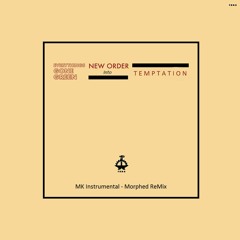 New Order - Everythings Gone Green+Temptation - MK Instrumental Morphed Mix