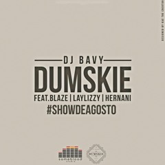 DJ Bavy (com Blaze, LayLizzy e Hernâni) - Dumskie (Produzido Por Fly Beatsz) (Junho de 2016)