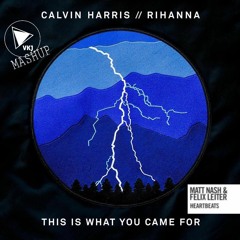 Rihanna Ft. Calvin Harris - This Is What You Came For (VKJ Mashup)