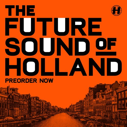 Proxima Future Sound Of Holland Mix