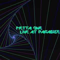 Metta One - Live At Paradise Music Festival 2016