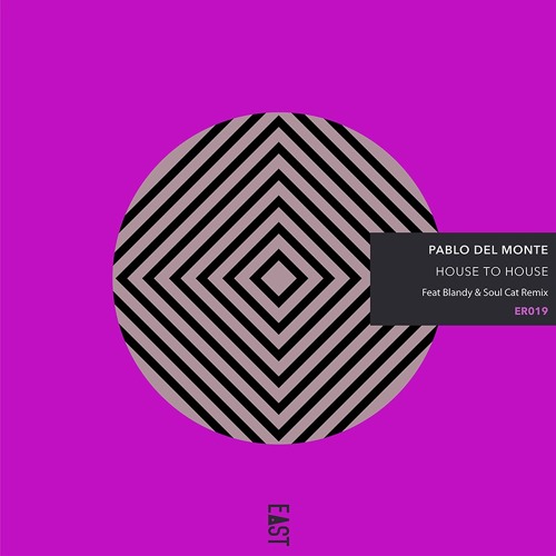 Pablo del Monte - House to House (Original Mix) [Snippet]