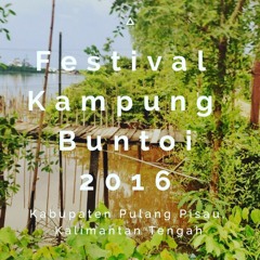 Podcast Festival Kampung Buntoi - Sambutan Ketua Panitia Pak Restono