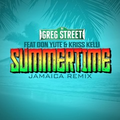 Greg Street Ft Don Yute & Kris Kelli - Summertime